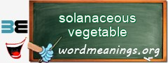 WordMeaning blackboard for solanaceous vegetable